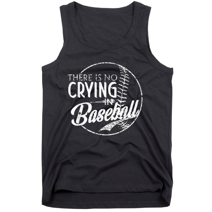 There Is No Crying In Baseball Sports Funny Baseball Tank Top