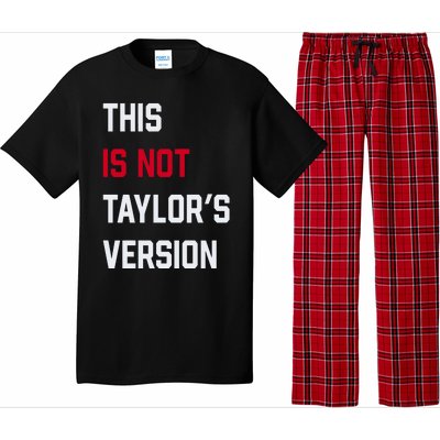 This Is Not Taylor Version Pajama Set