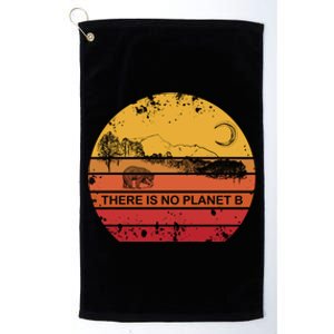 There Is No Planet B Meaningful Gift Platinum Collection Golf Towel