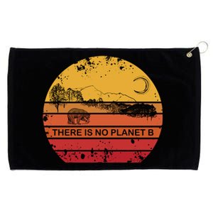 There Is No Planet B Meaningful Gift Grommeted Golf Towel