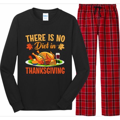 There Is No Diet In Thanksgiving Funny Turkey Day Gift Long Sleeve Pajama Set