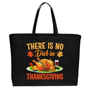 There Is No Diet In Thanksgiving Funny Turkey Day Gift Cotton Canvas Jumbo Tote