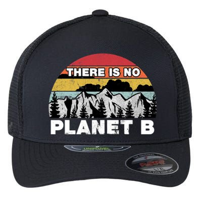 There Is No Planet B Earth Day Flexfit Unipanel Trucker Cap