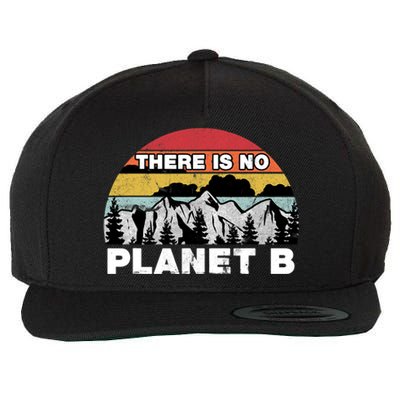 There Is No Planet B Earth Day Wool Snapback Cap