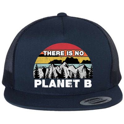 There Is No Planet B Earth Day Flat Bill Trucker Hat