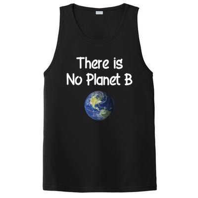 There Is No Planet B Cute Gift PosiCharge Competitor Tank