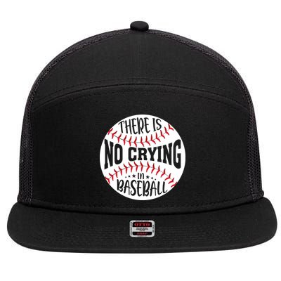There Is No Crying In Baseball Cool Gift 7 Panel Mesh Trucker Snapback Hat