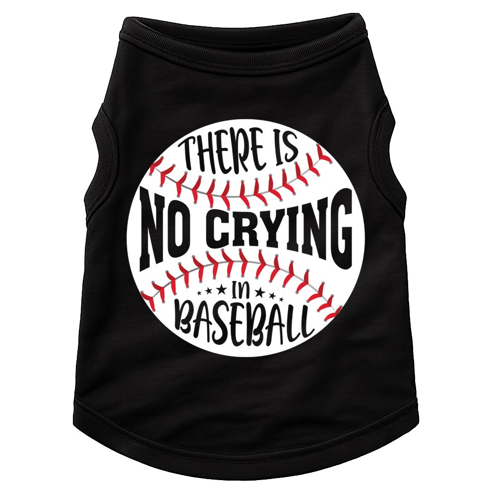 There Is No Crying In Baseball Cool Gift Doggie Tank