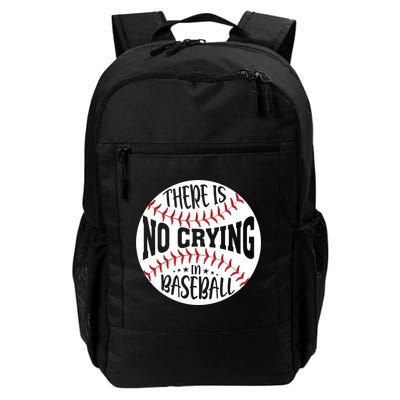 There Is No Crying In Baseball Cool Gift Backpack
