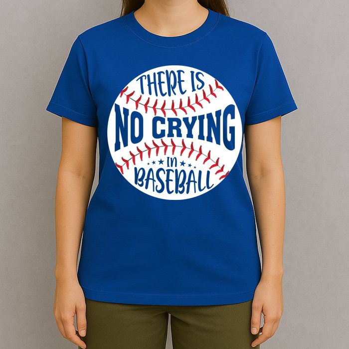 There Is No Crying In Baseball Cool Gift T-Shirt