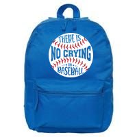 There Is No Crying In Baseball Cool Gift 16 in Basic Backpack