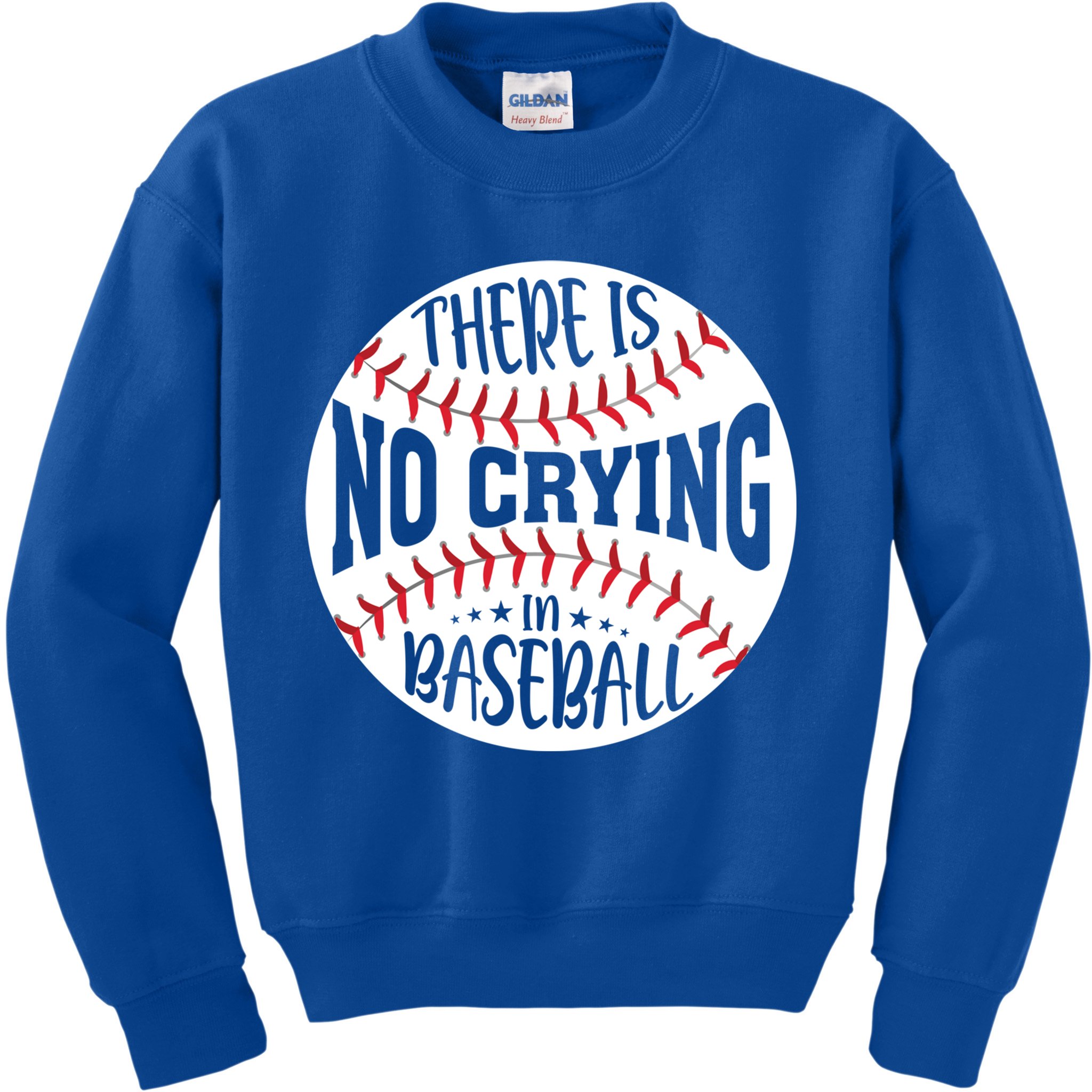 There Is No Crying In Baseball Cool Gift Kids Sweatshirt