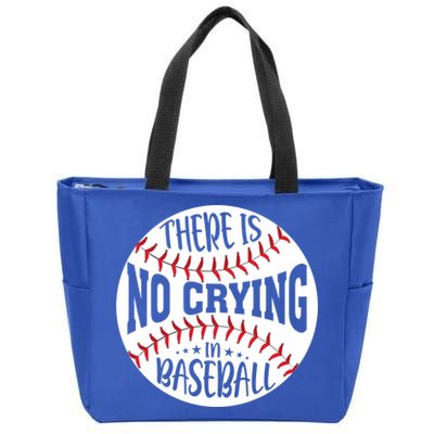 There Is No Crying In Baseball Cool Gift Zip Tote Bag