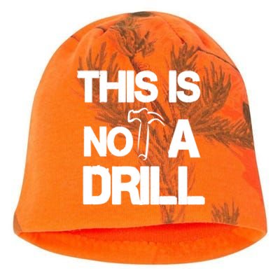 This Is Not A Drill Funny Carpenter Handy Tools Gift Kati - Camo Knit Beanie