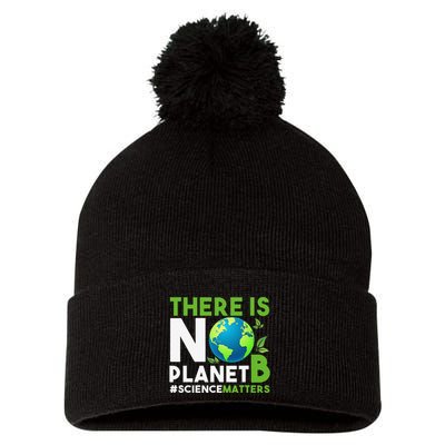There Is No Planet B Earth Day Awareness Pom Pom 12in Knit Beanie
