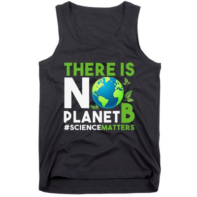 There Is No Planet B Earth Day Awareness Tank Top