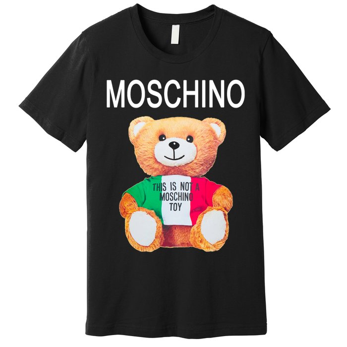This Is Not A Mo.schi-no Toy Premium T-Shirt