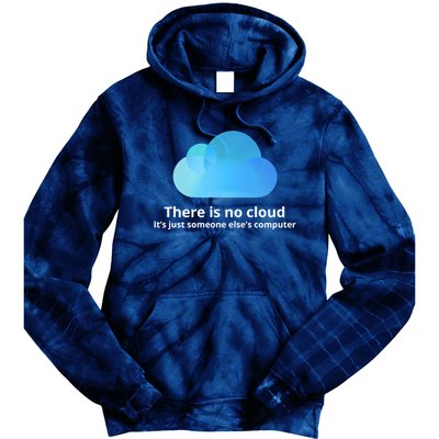 There Is No Cloud Tie Dye Hoodie