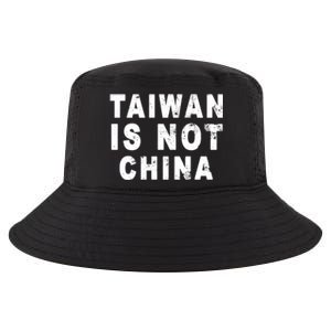 Taiwan Is Not China A Taiwan Not China Gift Cool Comfort Performance Bucket Hat