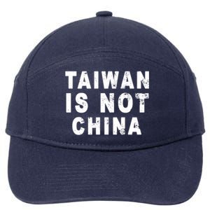 Taiwan Is Not China A Taiwan Not China Gift 7-Panel Snapback Hat