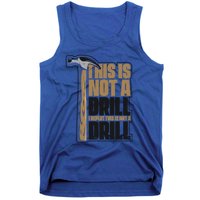 This Is Not A Drill Cabinetmaker Woodturner Joiner Carpenter Gift Tank Top