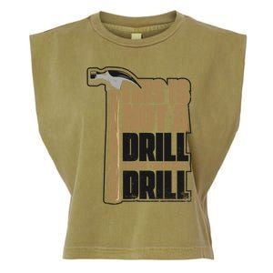 This Is Not A Drill Cabinetmaker Woodturner Joiner Carpenter Gift Garment-Dyed Women's Muscle Tee