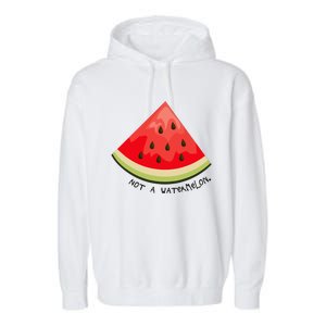 This Is Not A Watermelon Watermelon Freedom Solidarity Garment-Dyed Fleece Hoodie