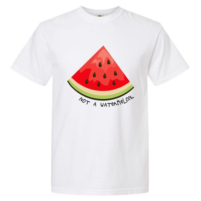 This Is Not A Watermelon Watermelon Freedom Solidarity Garment-Dyed Heavyweight T-Shirt