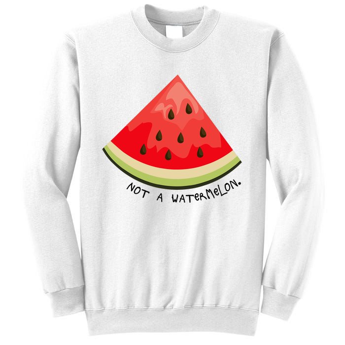 This Is Not A Watermelon Watermelon Freedom Solidarity Sweatshirt