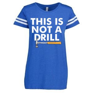 This Is Not A Drill Funny Carpenter Novelty Gift Dad Funny Gift Enza Ladies Jersey Football T-Shirt