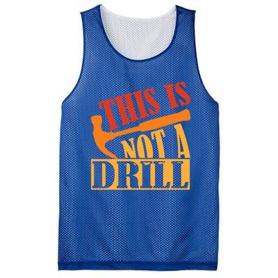 This Is Not A Drill Funny Construction Hammer Woodworking Gift Mesh Reversible Basketball Jersey Tank