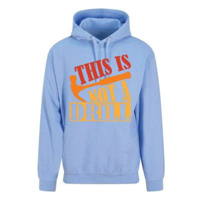 This Is Not A Drill Funny Construction Hammer Woodworking Gift Unisex Surf Hoodie