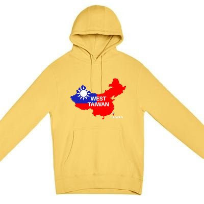 Taiwan Is Not China West Taiwan Gift Premium Pullover Hoodie