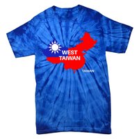 Taiwan Is Not China West Taiwan Gift Tie-Dye T-Shirt