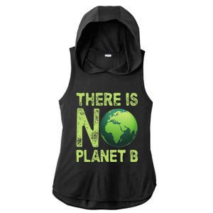 There Is No Planet B Earth Day Women Environment Funny Ladies PosiCharge Tri-Blend Wicking Draft Hoodie Tank