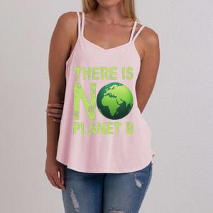 There Is No Planet B Earth Day Women Environment Funny Women's Strappy Tank