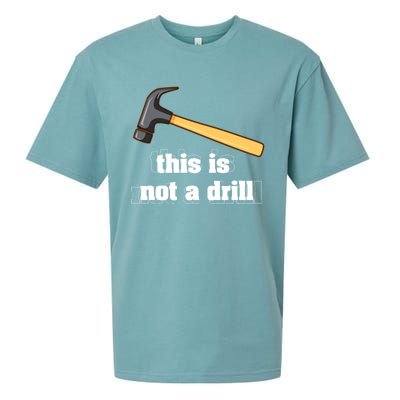 This Is Not A Drill Funny Crafting Funny Gift For Carpenters Gift Sueded Cloud Jersey T-Shirt