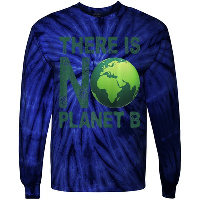 There Is No Planet B Earth Day Women Environment Premium Tie-Dye Long Sleeve Shirt