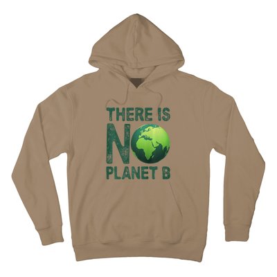 There Is No Planet B Earth Day Women Environment Premium Hoodie