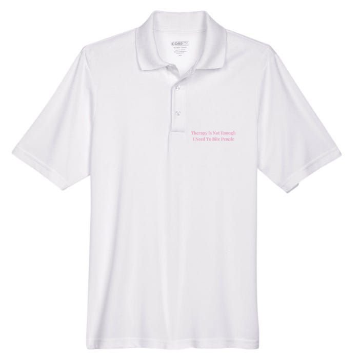 Therapy Is Not Enough I Need To Bite People Funny Men's Origin Performance Pique Polo