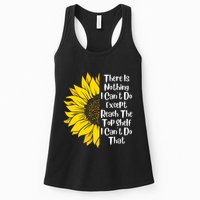 There Is Nothing I Can't Do Except Reach The Top Shelf Womens Tank Top