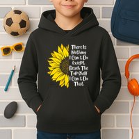 There Is Nothing I Can't Do Except Reach The Top Shelf Kids Hoodie