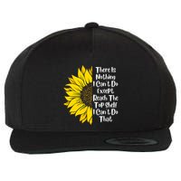 There Is Nothing I Can't Do Except Reach The Top Shelf Wool Snapback Cap