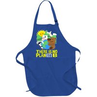 There Is No Plan B Everyday Is Earth Day Mother Earth Meaningful Gift Full-Length Apron With Pockets