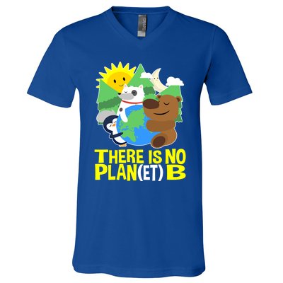 There Is No Plan B Everyday Is Earth Day Mother Earth Meaningful Gift V-Neck T-Shirt