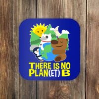 There Is No Plan B Everyday Is Earth Day Mother Earth Meaningful Gift Coaster