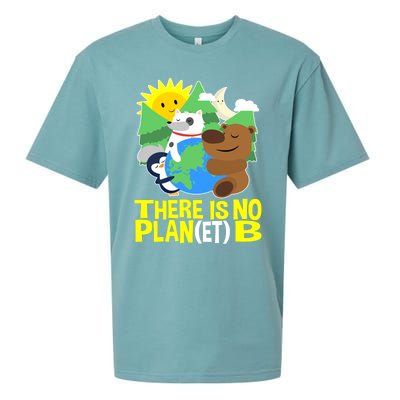 There Is No Plan B Everyday Is Earth Day Mother Earth Meaningful Gift Sueded Cloud Jersey T-Shirt