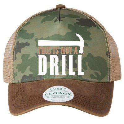 This Is Not A Drill Funny Hammer Pun Dad Joke Cute Gift Legacy Tie Dye Trucker Hat