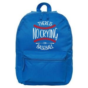 There Is No Crying In Baseball Cute Gift Softball Baseball Mama Funny Gift 16 in Basic Backpack