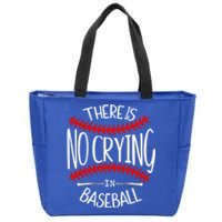 There Is No Crying In Baseball Cute Gift Softball Baseball Mama Funny Gift Zip Tote Bag